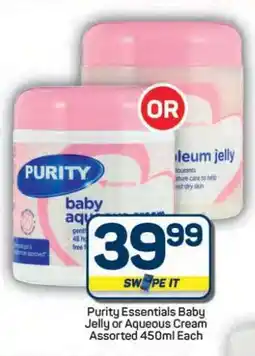 Pick n Pay Hypermarket Purity Essentials Baby Jelly or Aqueous Cream offer