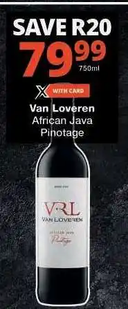 Checkers VAN LOVEREN African Java Pinotage offer
