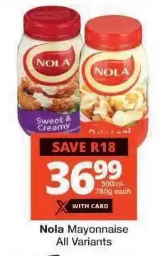 Checkers Nola Mayonnaise All Variants offer