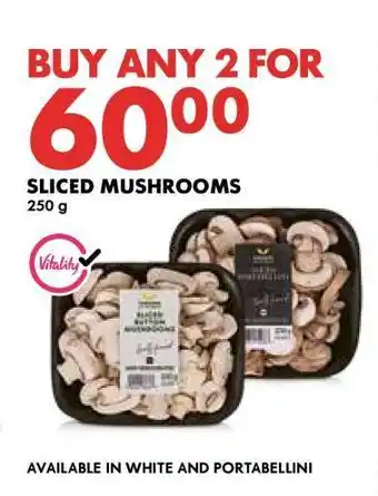 Woolworths Sliced Mushrooms offer