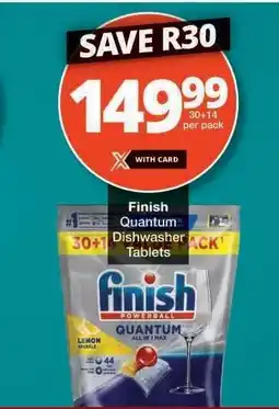 Checkers Finish Quantum Dishwasher Tablets offer