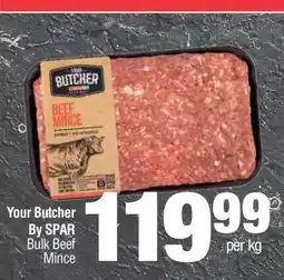Spar Your Butcher By SPAR Bulk Beef Mince offer