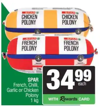 Spar SPAR French, Chilli, Garlic or Chicken Polony offer