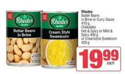 Spar Rhodes Butter Beans or Cream Style Sweetcorn offer