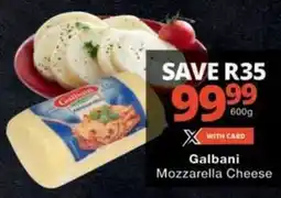 Checkers Galbani Mozzarella Cheese offer