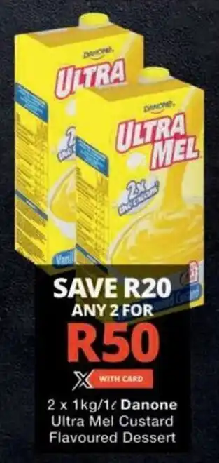 Checkers Danone Ultra Mel Custard Flavoured Dessert offer