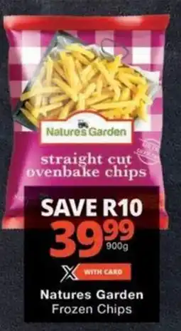 Checkers Natures Garden Frozen Chips offer