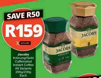 Checkers Hyper Jacobs Krönung/ Gold Caffeinated Instant Coffee All Variants offer