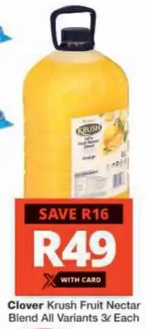 Checkers Hyper Clover Krush Fruit Nectar Blend All Variants offer