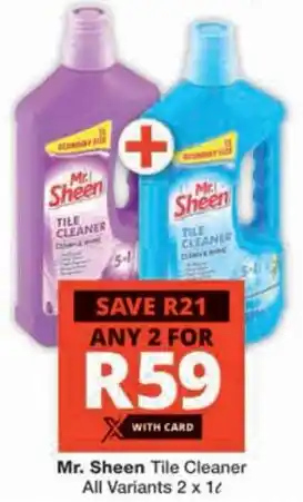 Checkers Hyper Mr. Sheen Tile Cleaner All Variants offer