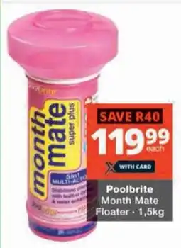 Checkers Hyper Poolbrite Month Mate Floater offer