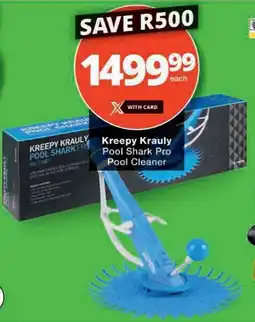 Checkers Hyper Kreepy Krauly Pool Shark Pro Pool Cleaner offer