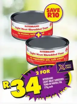 Shoprite Ritebrand light meat shredded tuna in water/ oil offer