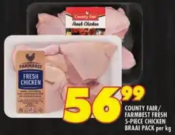 Shoprite County fair/ farmbest fresh chicken braai pack offer