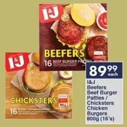 President Hyper I&J Beefers Beef Burger Patties/ Chicksters Chicken Burgers offer
