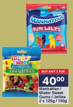 President Hyper Manhattan/ Mister Sweet Gums/ Jellies offer