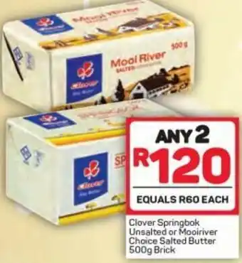 Pick n Pay Clover Springbok Unsalted or Mooiriver Choice Salted Butter 500g offer