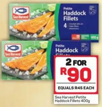 Pick n Pay Sea Harvest Petite Haddock Fillets 400g offer