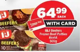 OK Foods I&J Beefers Frozen Beef Patties Asstd. offer