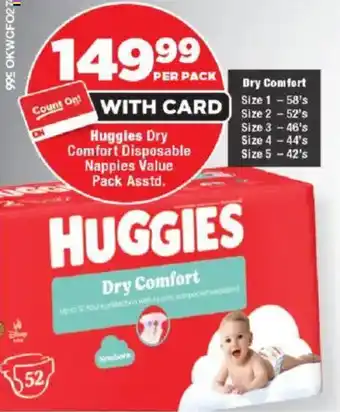 OK Foods Huggies Dry Comfort Disposable Nappies Value Pack Asstd. offer