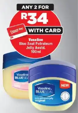 OK Foods Vaseline Blue Seal Petroleum Jelly Asstd. offer