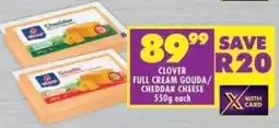 Shoprite Clover full cream gouda/ cheddar cheese offer