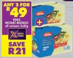 Shoprite Roka instant noodles all variants offer