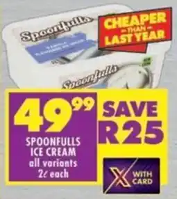 Shoprite Spoonfulls ice cream all variants offer