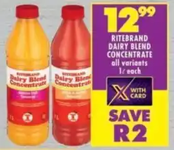 Shoprite Ritebrand dairy blend concentrate all variants offer