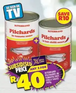 Shoprite Ritebrand pilchards in tomato/ hot chilli sauce offer