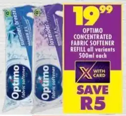 Shoprite Optimo concentrated fabric softener refill all variants offer