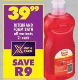 Shoprite Ritebrand foam bath all variants offer