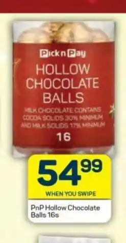 Pick n Pay PnP Hollow Chocolate Balls 16s offer