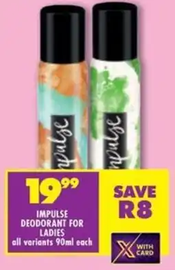 Shoprite Impulse deodorant for ladies offer