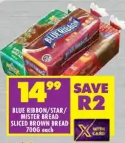 Shoprite Blue ribbon/ star/ mister bread sliced brown bread offer