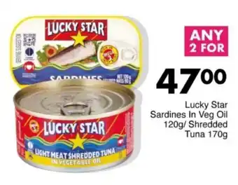 Save Hyper Lucky Star Sardines In Veg Oil/ Shredded Tuna offer