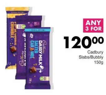 Save Hyper Cadbury Slabs/ Bubbly offer
