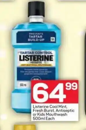 Pick n Pay Listerine Cool Mint, Fresh Burst, Antiseptic or Kids Mouthwash 500ml each offer