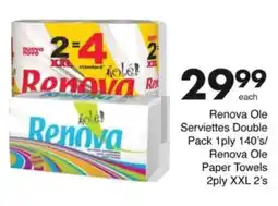 Save Hyper Renova Ole Serviettes Double Pack 1ply/ Renova Ole Paper Towels 2ply XXL offer