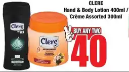 Boxer Superstores CLERE Hand & Body Lotion/ Crème Assorted offer