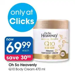 Clicks Oh So Heavenly Q10 Body Cream offer