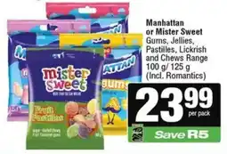 Spar Manhattan or Mister Sweet Gums, Jellies, Pastilles, Lickrish and Chews Range offer