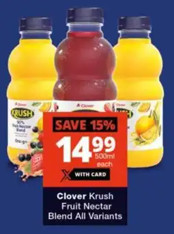 Checkers Hyper Clover Krush Fruit Nectar Blend All Variants offer
