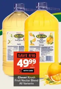 Checkers Hyper Clover Krush Fruit Nectar Blend All Variants offer