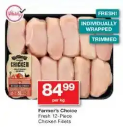 Checkers Farmer's Choice Fresh Chicken Fillets offer