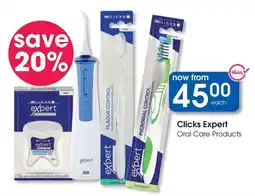 Clicks Clicks Expert Oral Care Products offer