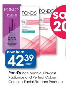 Clicks Pond's Age Miracle, Flawless Radiance and Perfect Colour Complex Facial Skincare Products offer