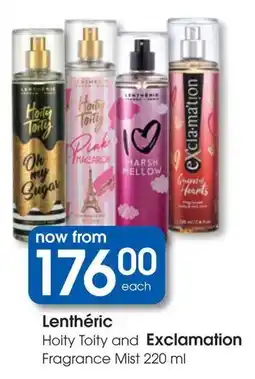 Clicks Lenthéric Hoity Toity and Exclamation Fragrance Mist offer