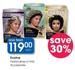 Clicks Evolve Hairbrushes or Hair Accessories offer