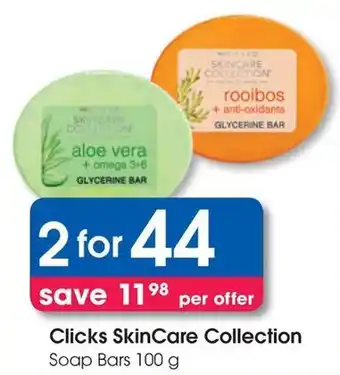 Clicks Clicks SkinCare Collection Soap Bars offer